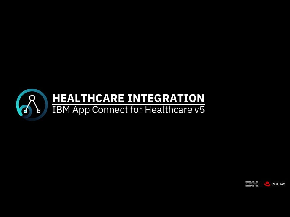 IBM App Connect - Healthcare Integration