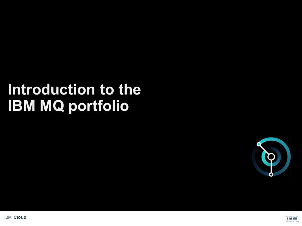 IBM MQ - Portfolio