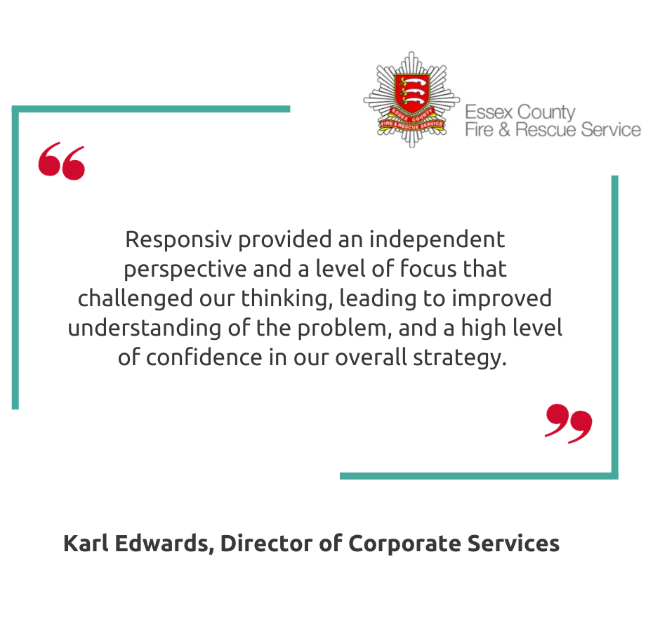 Responsiv provided an independent perspective and a level of focus that challenged our thinking, leading to improved understanding of the problem, and a high level of confidence in our overall strategy. 